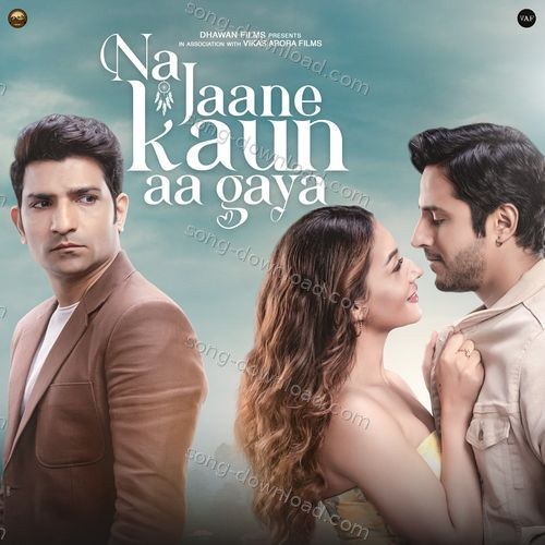 Na Jaane Kaun Aa Gaya Amit Mishra MP3 Download